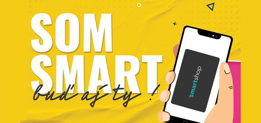 Som Smart - buď aj ty! Vernostný program SMARTSHOPU